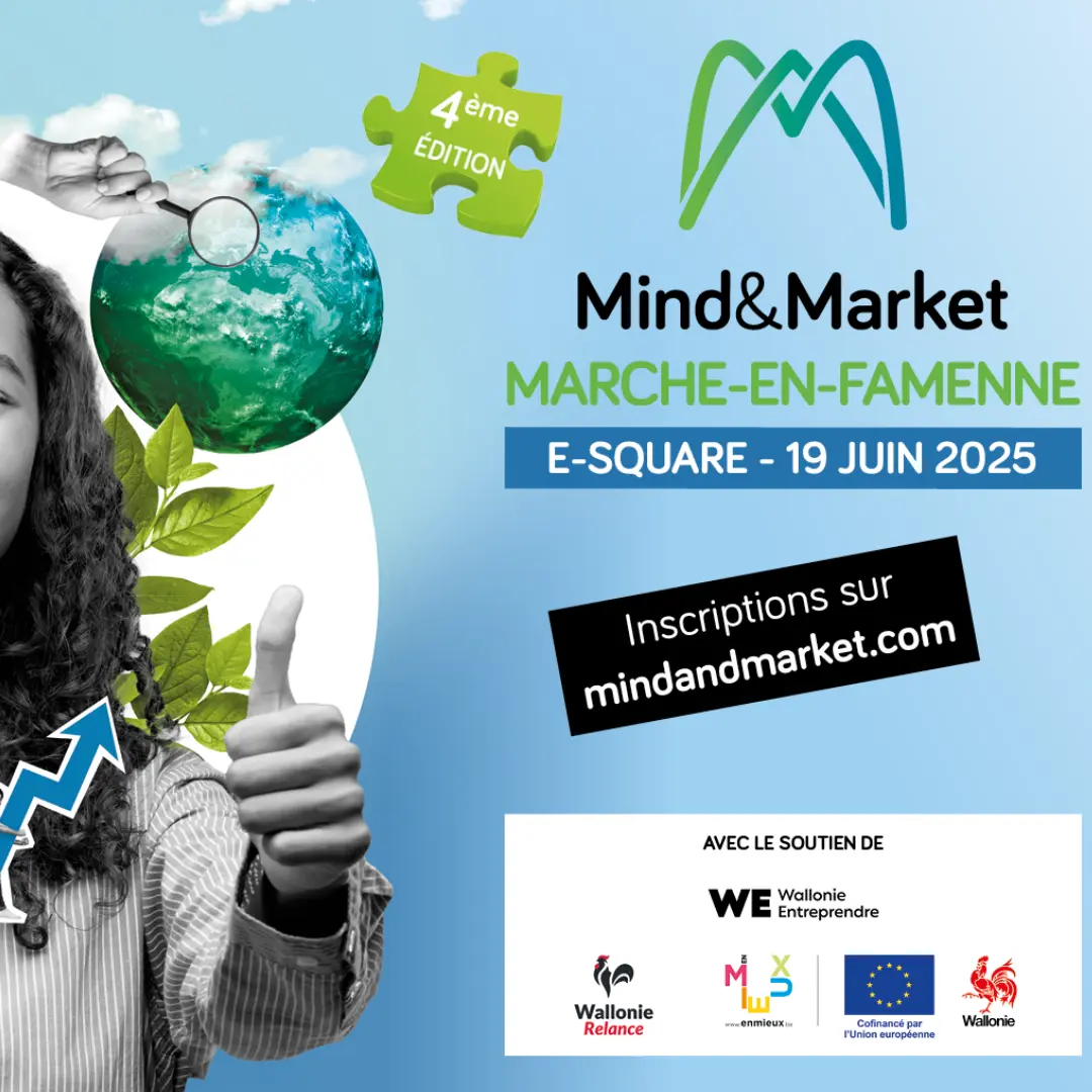 L'affiche présente la 4ème édition de l'événement Mind&Market qui se tiendra le 19 juin 2025 à l'E-Square à Marche-en-Famenne. Cet événement est soutenu par WE Wallonie Entreprendre, Wallonie Relance, enmieux.eu et cofinancé par l'Union européenne. L'affiche met en avant le logo Mind&Market avec le lieu et la date de l'événement. Elle invite les visiteurs à s'inscrire sur le site mindandmarket.com. Les logos des partenaires sont également affichés au bas de l'image. Cet événement vise à rassembler des entrepreneurs, des innovateurs et des professionnels autour de thématiques liées à l'entrepreneuriat, l'innovation et le développement durable dans la région de Marche-en-Famenne.